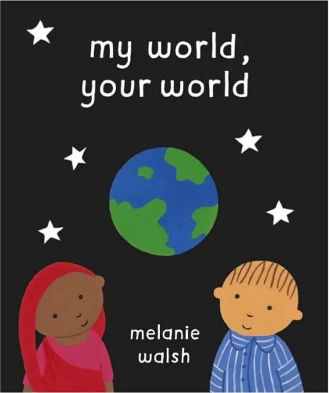 My World, Your World — Melanie Walsh