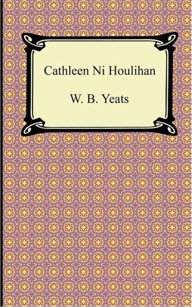 Cathleen Ni Houlihan — William Butler Yeats