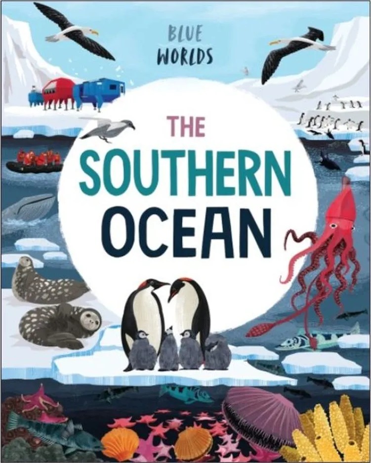 Blue Worlds – the Southern Ocean — Anita Ganeri