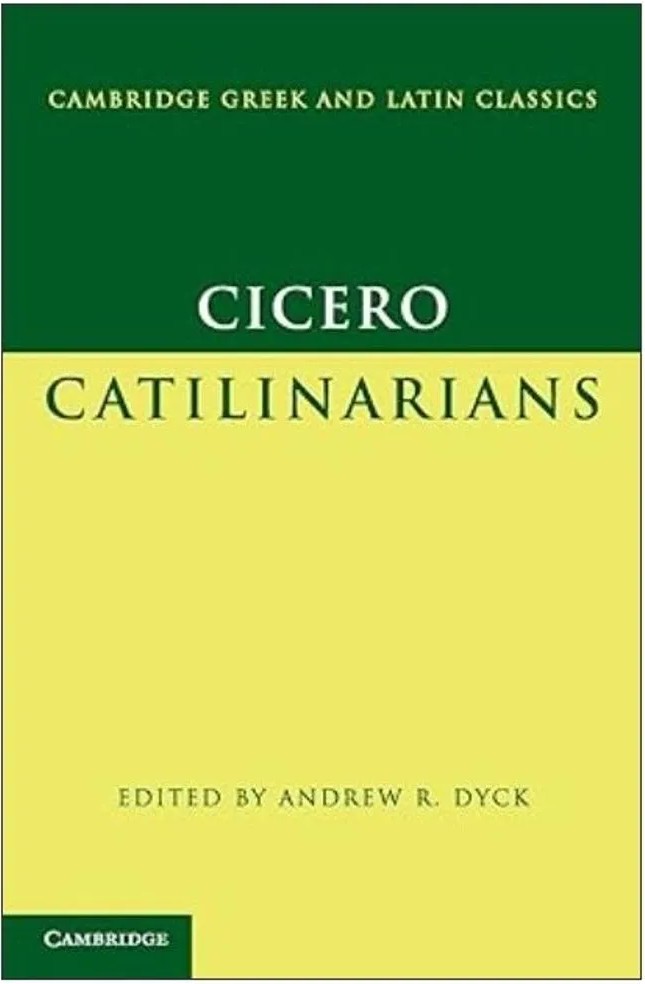 Cicero – Catilinarians – Cambridge Greek and Latin Classics — Marcus Tullius Cicero
