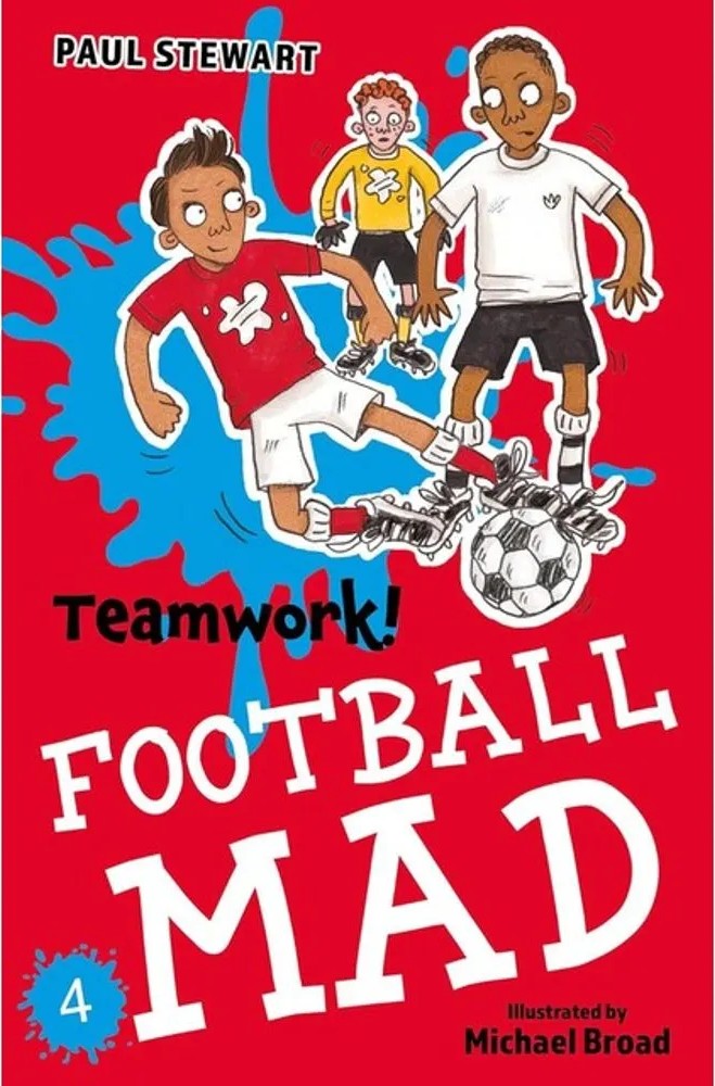 Teamwork – Football Mad – Vol. 4 — Paul Stewart