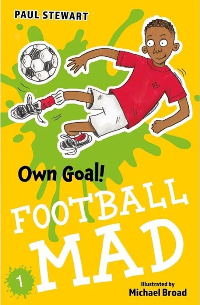 Own Goal – Football Mad – Vol. 1 — Paul Stewart
