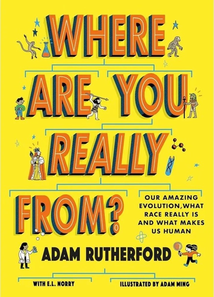 Where Are You Really From? — Adam Rutherford