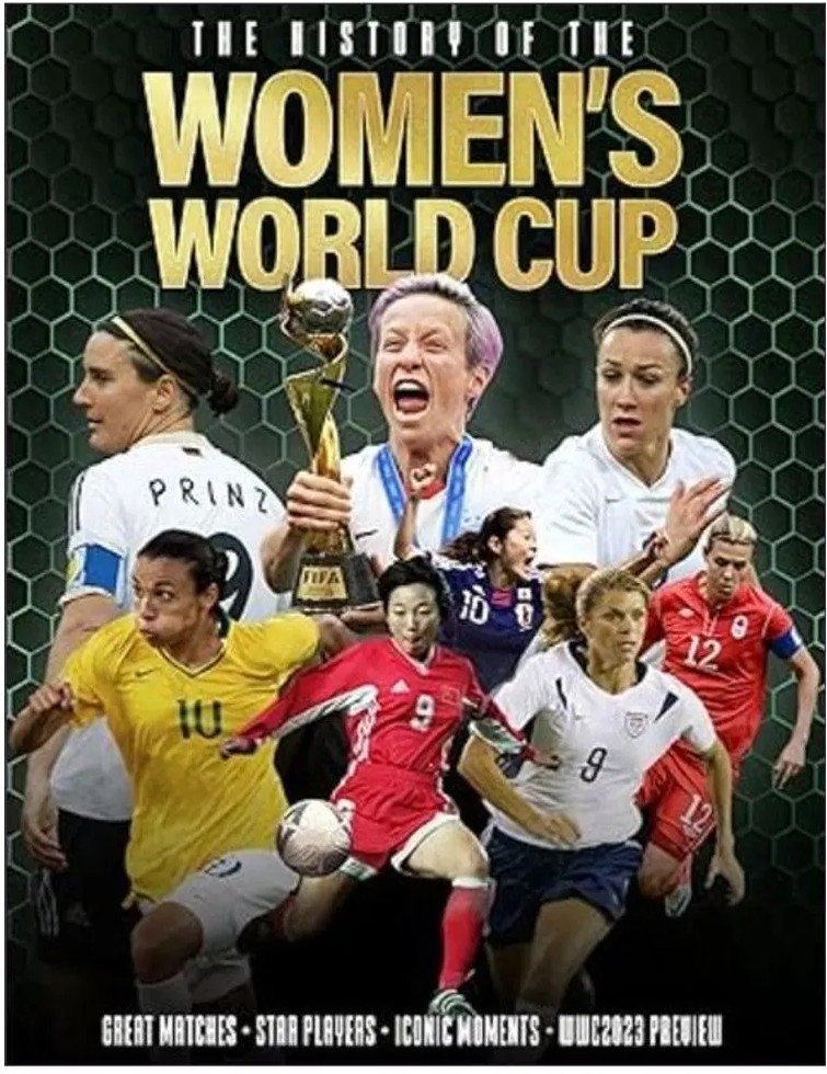 The History of the Women’S World Cup — Adrian Besley
