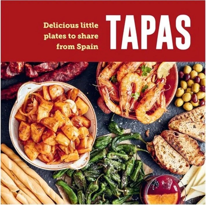 Tapas – Delicious Little Plates to Share From Spain — Ryland Peters & Small