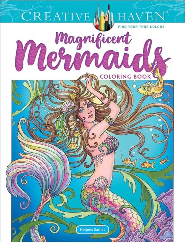 Creative Haven Magnificent Mermaids Coloring Book — Marjorie Sarnat