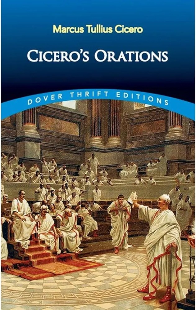 Cicero’S Orations – Dover Thrift Editions — Marcus Tullius Cicero