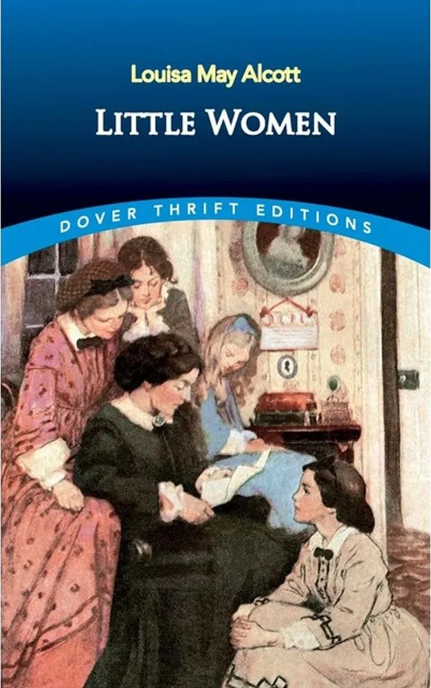 Little Women – Dover Thrift Editions – Dover Thrift Editions — Louisa May Alcott