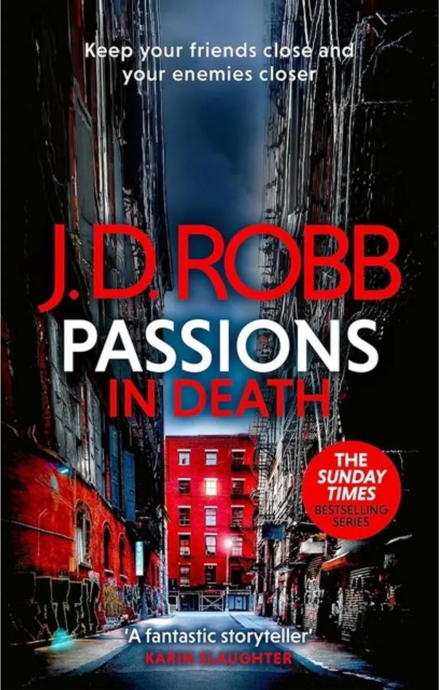Passions in Death – an Eve Dallas Thriller — J. D Robb