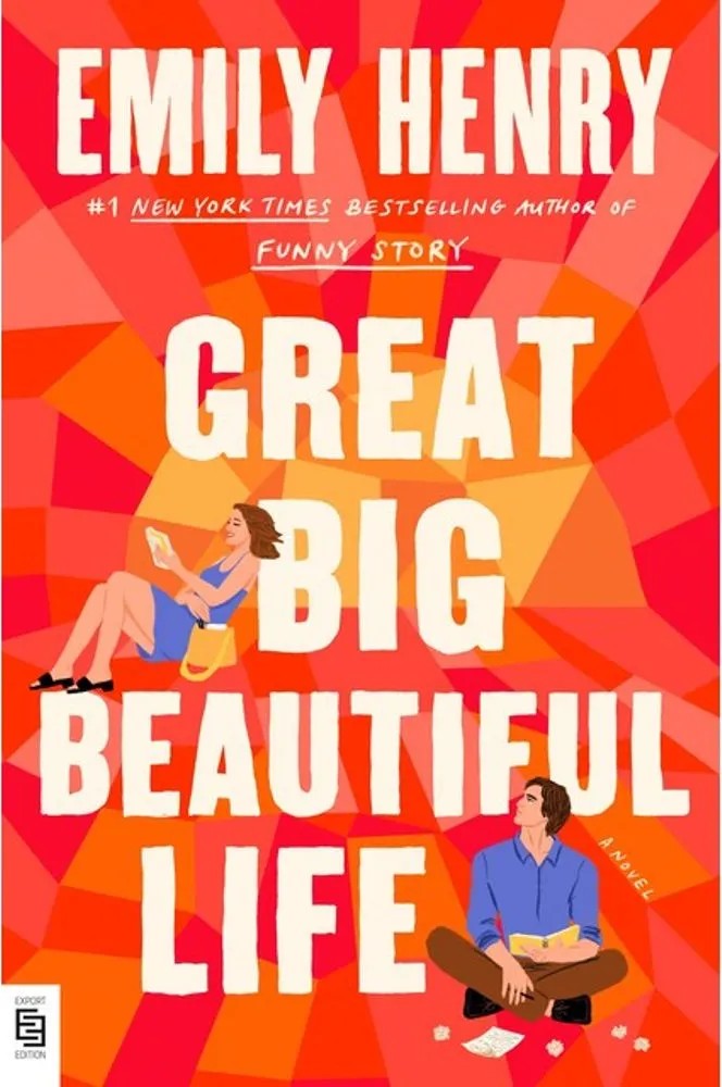 Great Big Beautiful Life – Export Edition — Emily Henry