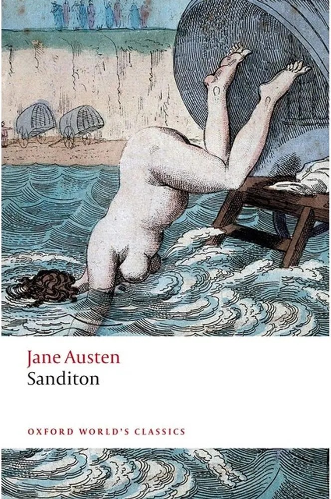 Sanditon – Oxford World’S Classics — Jane Austen