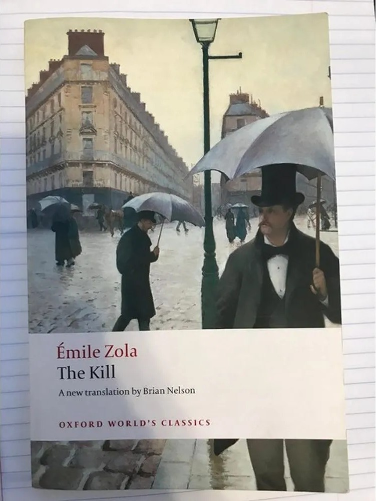 The Kill – Oxford World’S Classics — Émile Zola