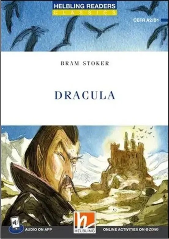 Dracula – Level 4 + Media App + E-Zone Resources — Bram Stoker