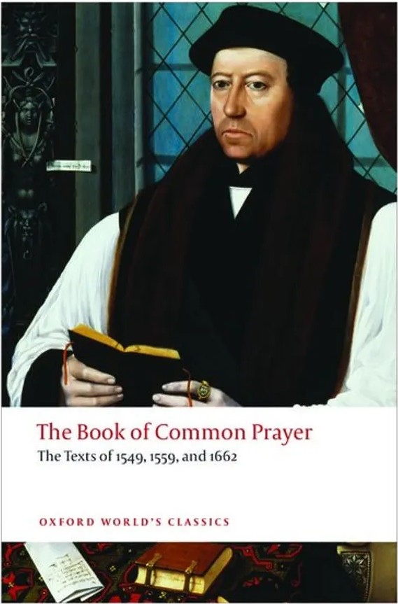The Book of Common Prayer – Texts of 1549, 1559, and 1662 – Oxford World’S Classics — Brian Cummings