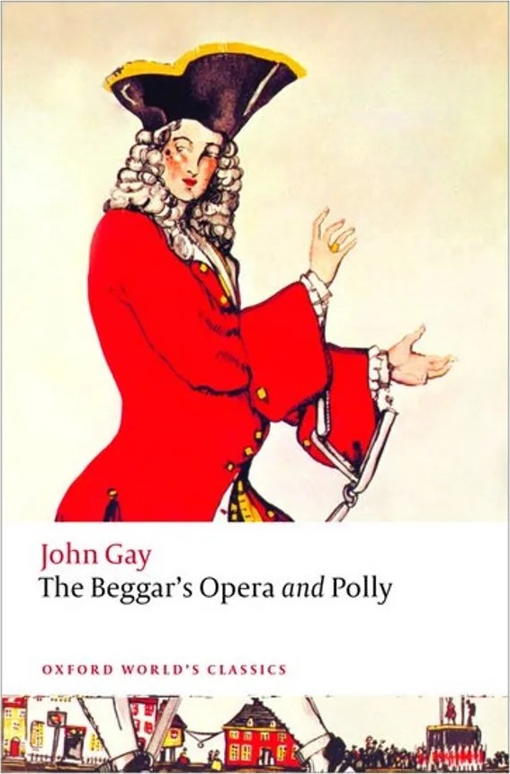 The Beggar’S Opera and Polly – Oxford World’S Classics — John Gay