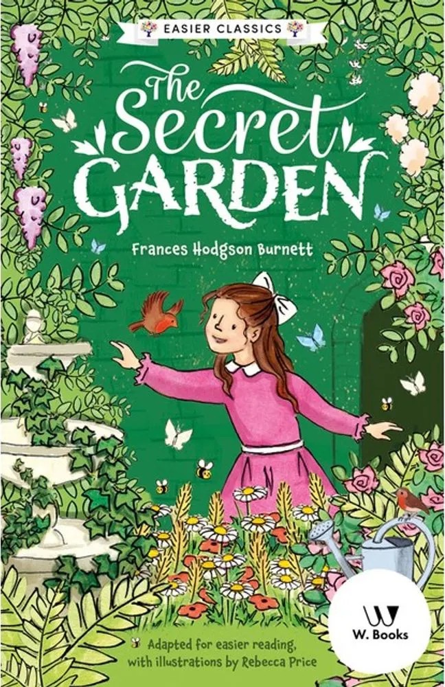 The Secret Garden — Frances Hodgson Burnett