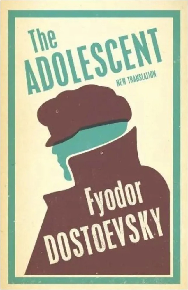 The Adolescent — Fyodor Dostoevsky