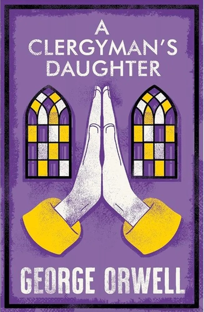 A Clergyman’S Daughter — George Orwell