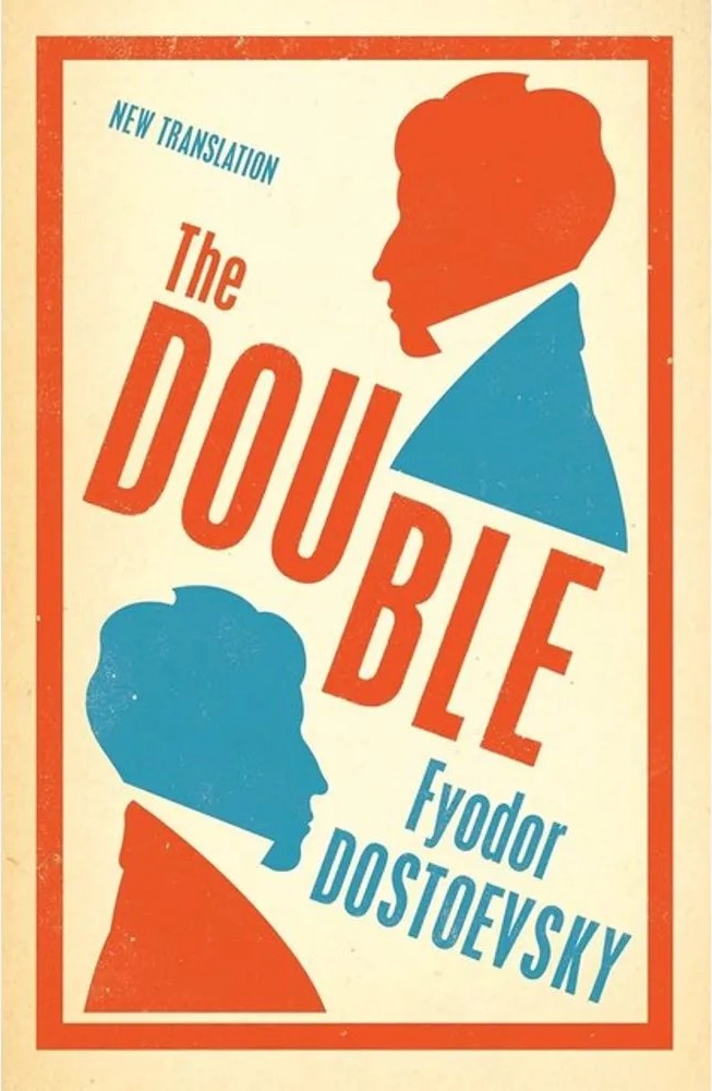 The Double — Fyodor Dostoevsky