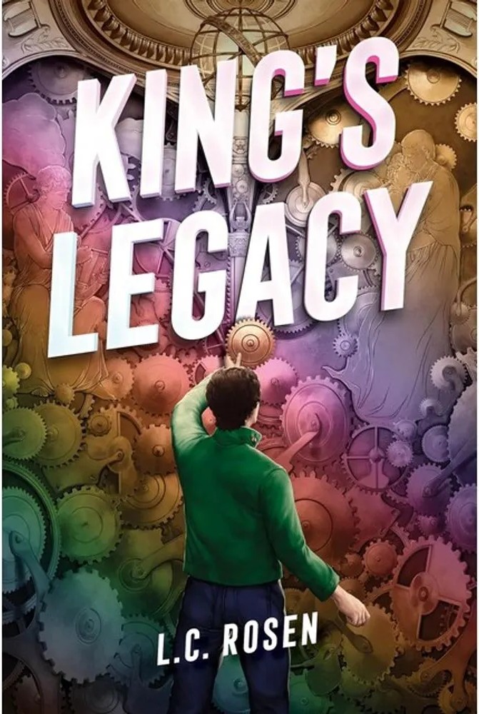 King’S Legacy — L. C. Rosen