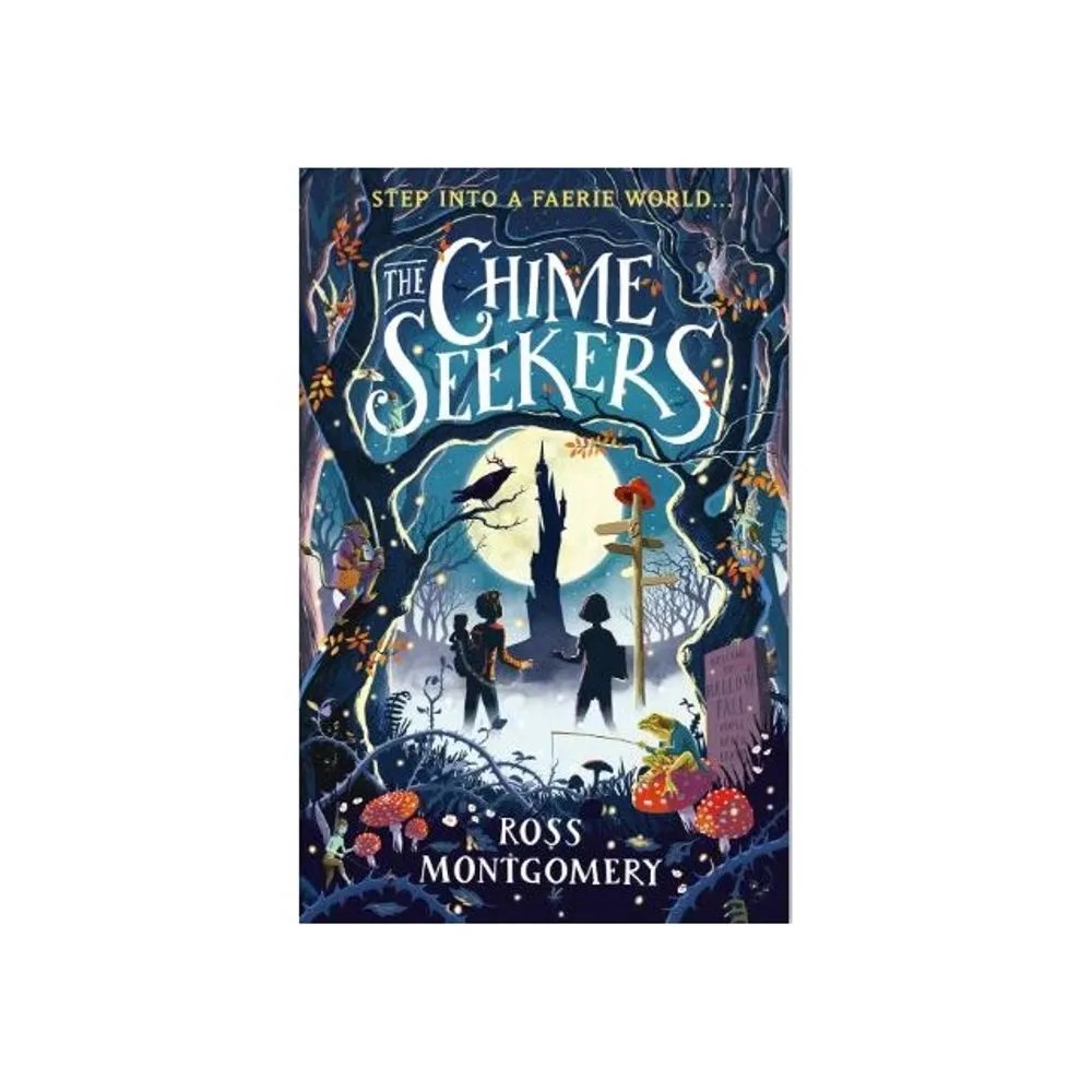 The Chime Seekers — Ross Montgomery