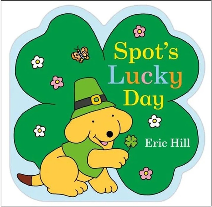 Spot’S Lucky Day — Eric Hill