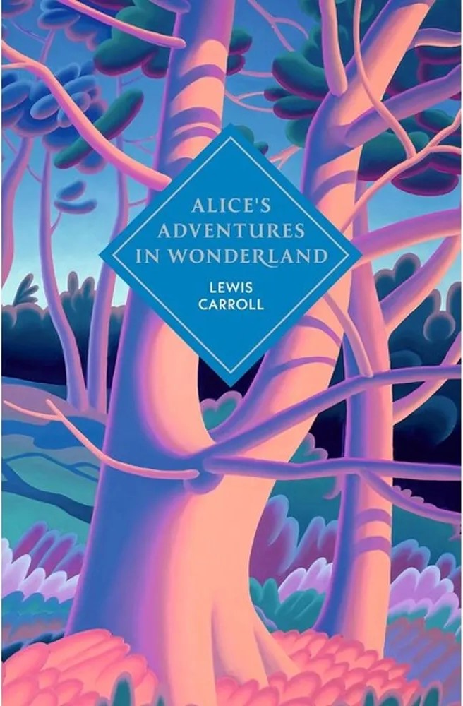 Alice’S Adventures in Wonderland and Through the Looking Glass — Lewis Carroll