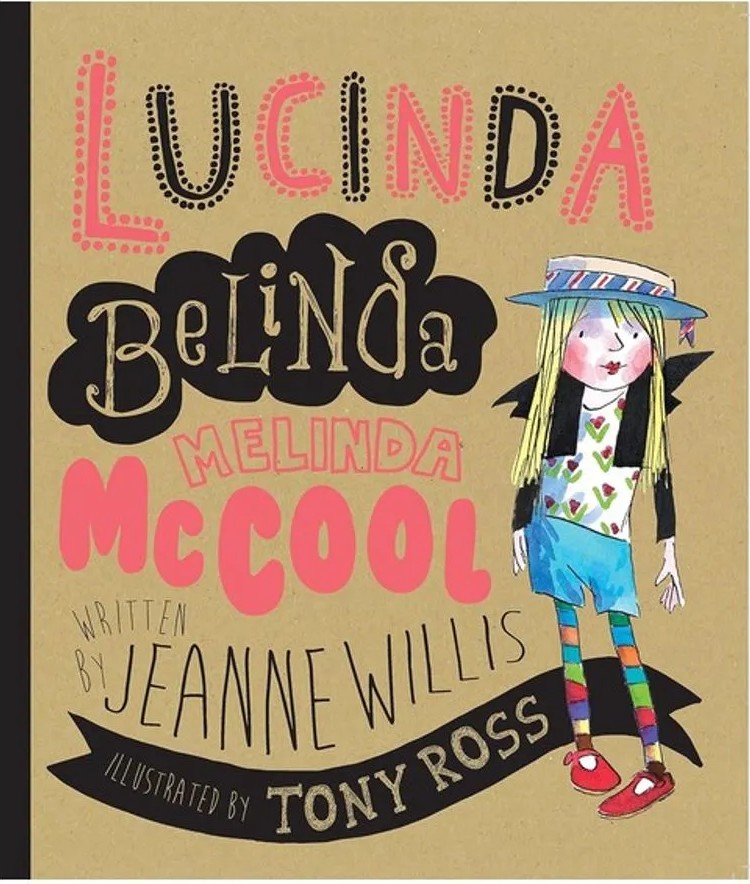 Lucinda Belinda Melinda Mccool — Jeanne Willis