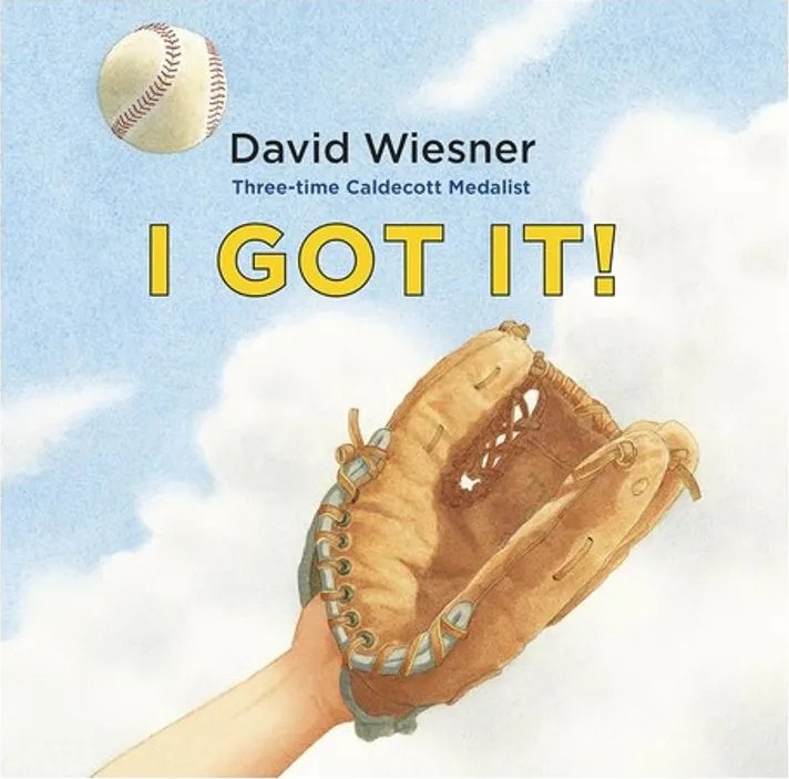 I Got It! — David Wiesner