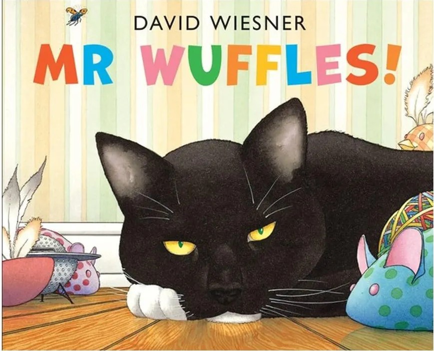 Mr Wuffles! — David Wiesner