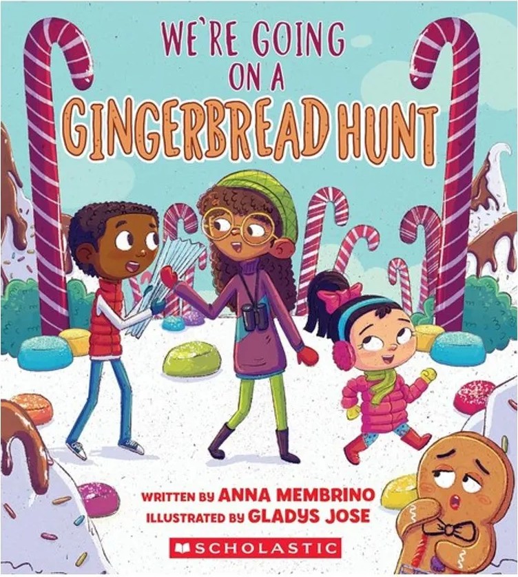 We’Re Going on a Gingerbread Hunt — Anna Membrino