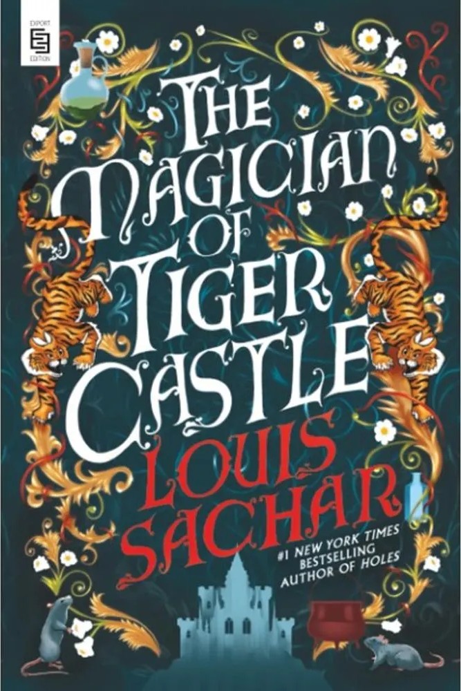 The Magician of Tiger Castle – Export Edition — Louis Sachar