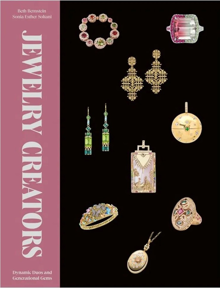 Jewelry Creators – Dynamic Duos and Generational Gems — Beth Bernstein, Sonia Esther Soltani