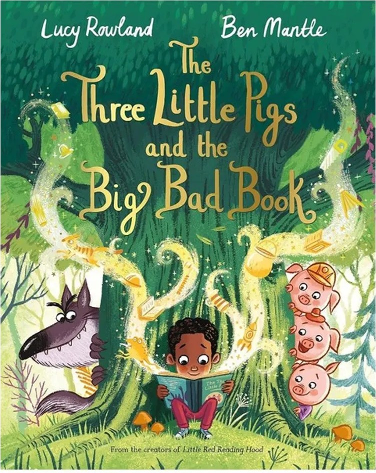 The Three Little Pigs and the Big Bad Book — Lucy Rowland