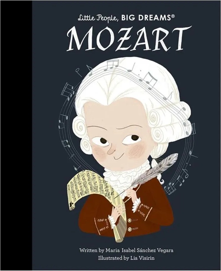 Mozart – Little People, Big Dreams – Vol. 105 — Maria Isabel Sánchez Vegara