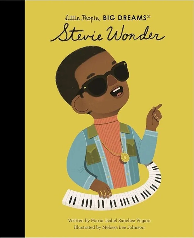 Stevie Wonder – Little People, Big Dreams – Vol. 56 — Maria Isabel Sánchez Vegara