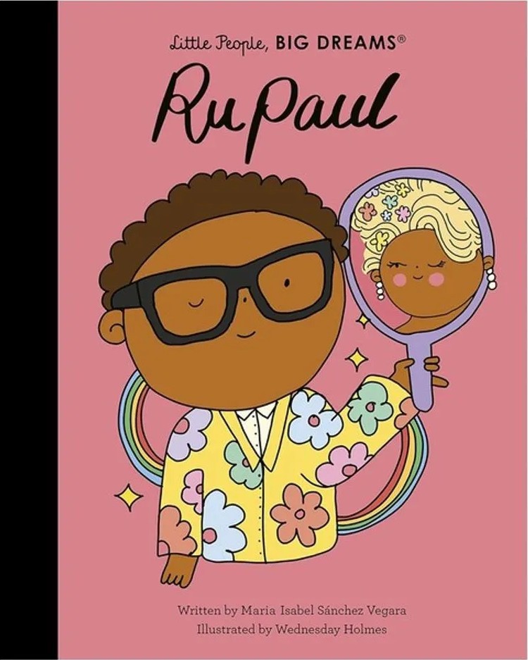 Rupaul – Little People, Big Dreams — Maria Isabel Sánchez Vegara
