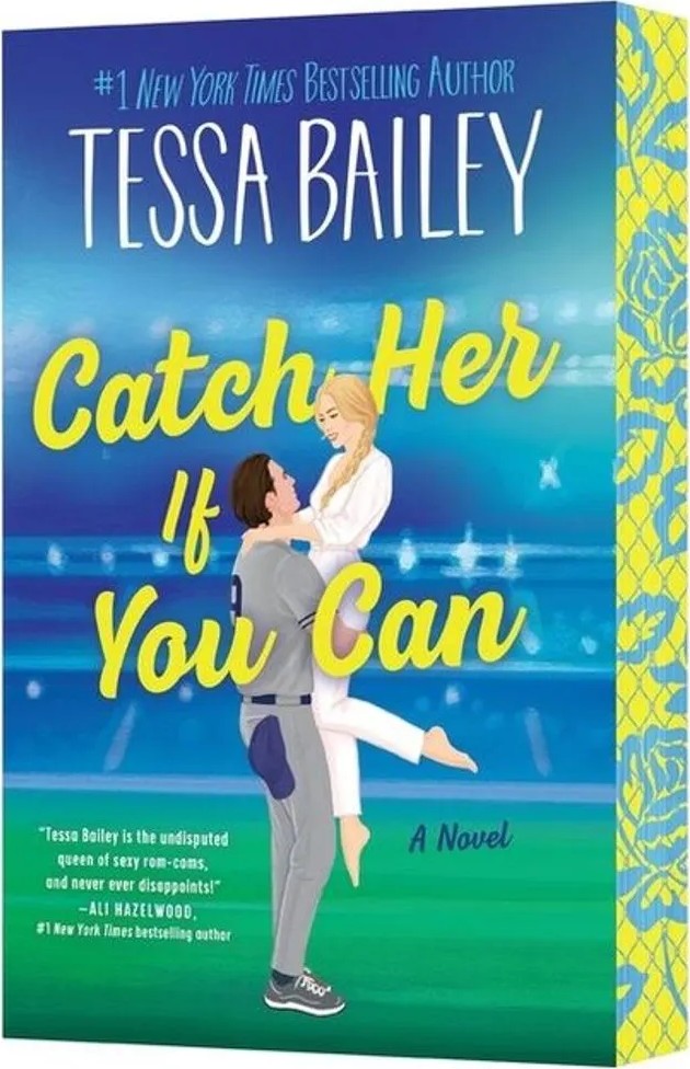 Catch Her If You Can — Tessa Bailey