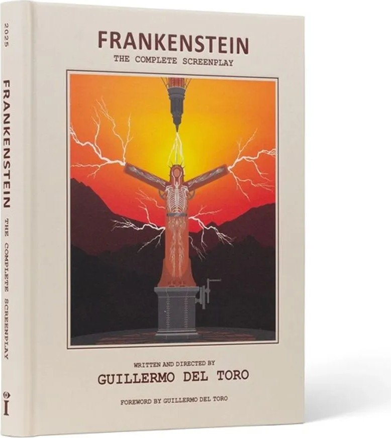 Frankenstein – the Complete Screenplay — Guillermo Del Toro