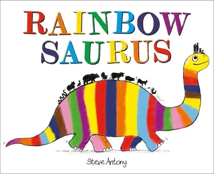 Rainbowsaurus — Steve Antony