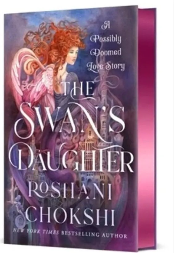 The Swan’S Daughter – a Possibly Doomed Love Story — Roshani Chokshi