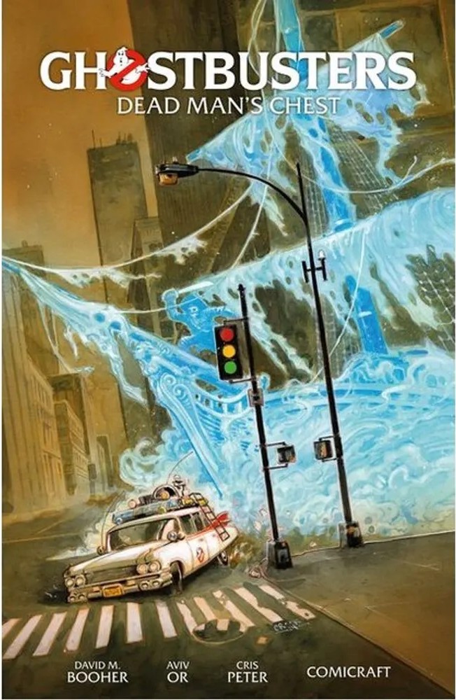 Ghostbusters – Dead Man’S Chest – Vol. 2 — David M. Booher