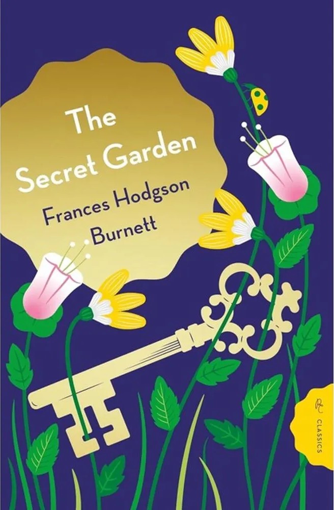 The Secret Garden — Frances Hodgson Burnett