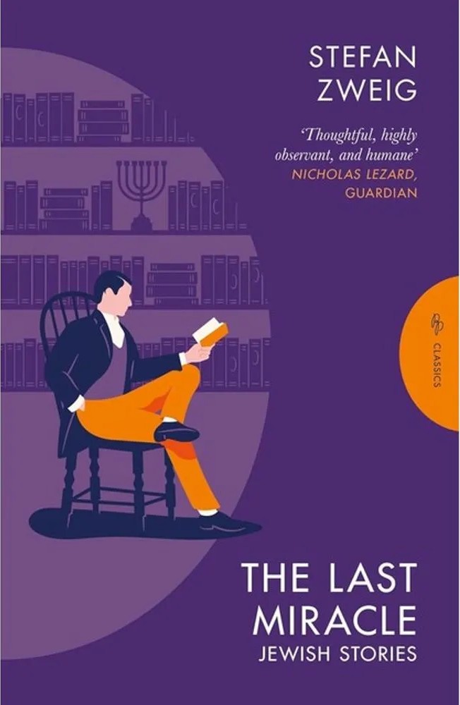 The Last Miracle – Jewish Stories — Stefan Zweig