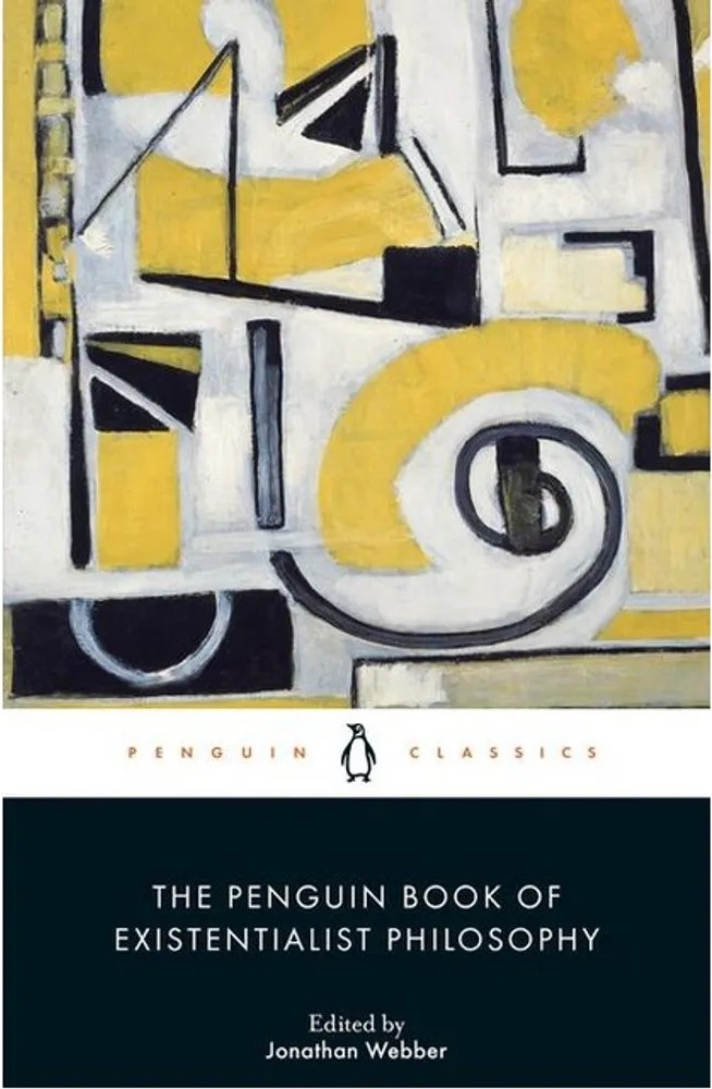 The Penguin Book of Existentialist Philosophy — Jonathan Webber