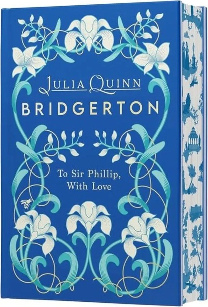 To Sir Phillip, With Love – Deluxe Collector’S Edition — Julia Quinn