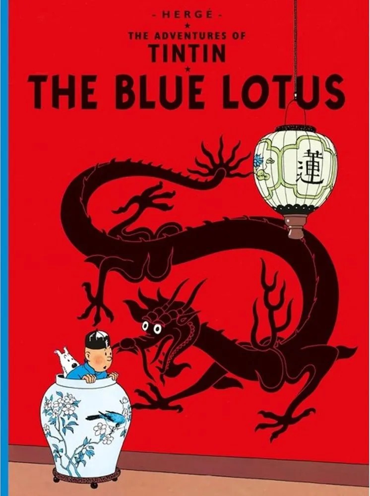 The Blue Lotus – the Adventures of Tintin — Hergé