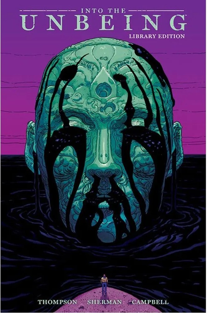 Into the Unbeing Library Edition — Zac Thompson