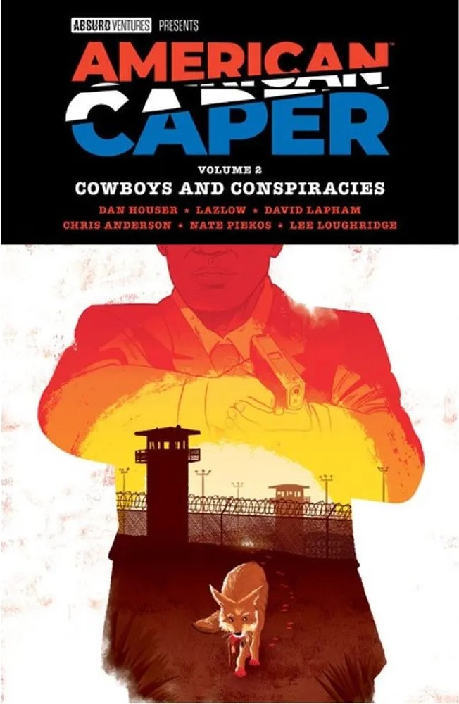 American Caper – Cowboys and Conspiracies – Vol. 2 — Dan Houser, Lazlow